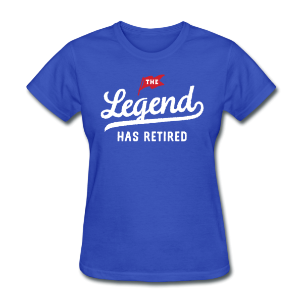 The Legend Has Retired Women s Funny T-Shirt For Cheap - Image 5