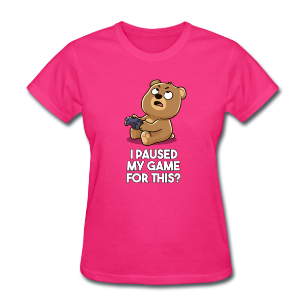 I Paused My Game For This Women s Funny T-Shirt (Original - Dark Colors) Fashion - Image 3