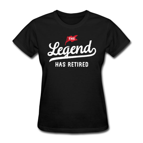The Legend Has Retired Women s Funny T-Shirt For Cheap - Image 4