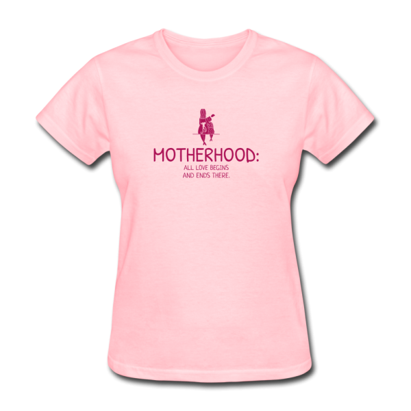 Motherhood All Love Begins And Ends There Women s T-Shirt Online Hot Sale